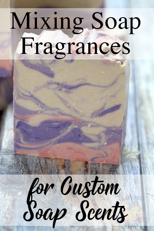 Mixing Soap Fragrances for Custom Soap Scents